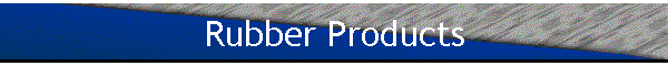 Rubber Products